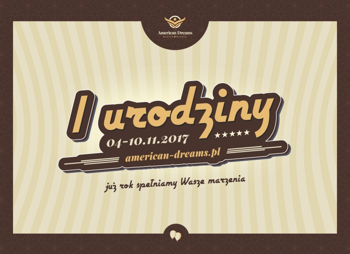 I Urodziny American Dreams