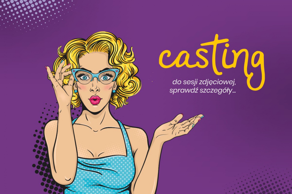 Weź udział w sesji zdjęciowej! Jesteś piękna! Nie bój się o tym powiedzieć!